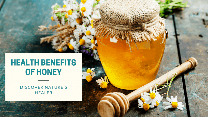 Health Benefits of Honey