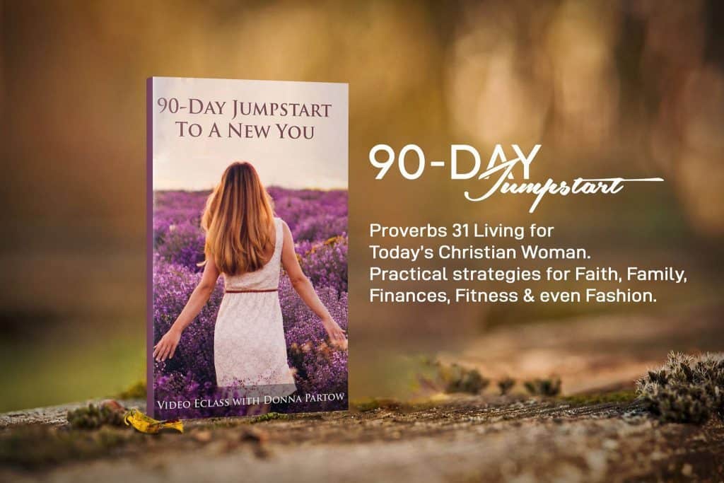 90 Day Jumpstart Class with Donna Partow