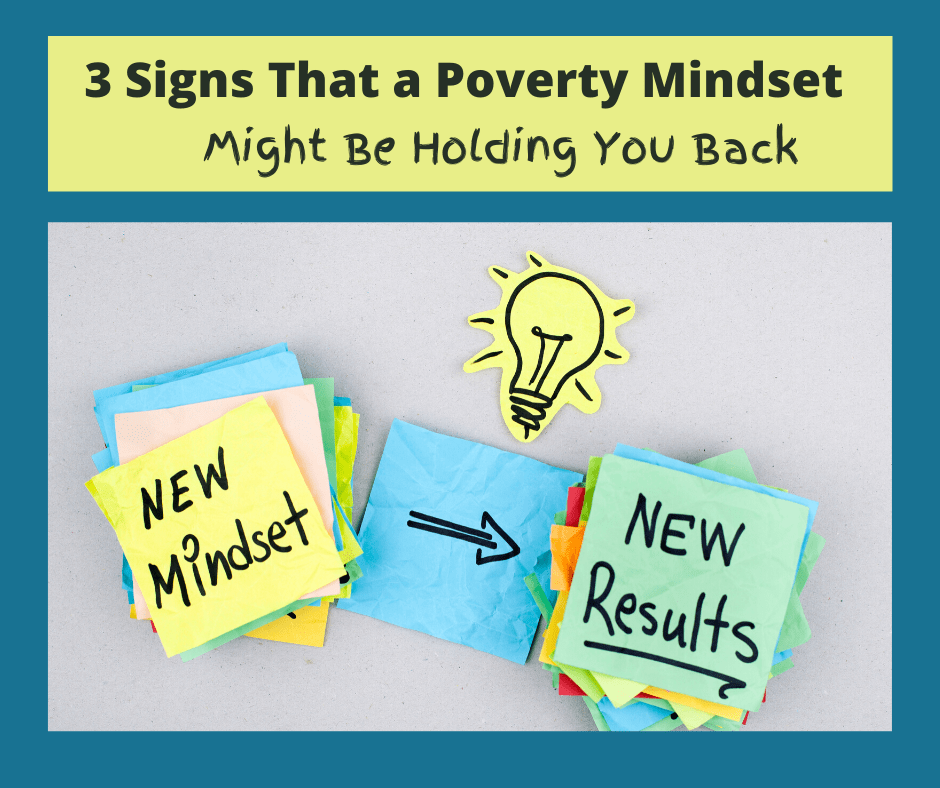 Poverty Mindset – 3 Signs You Are Being Held Back From God’s Best ...