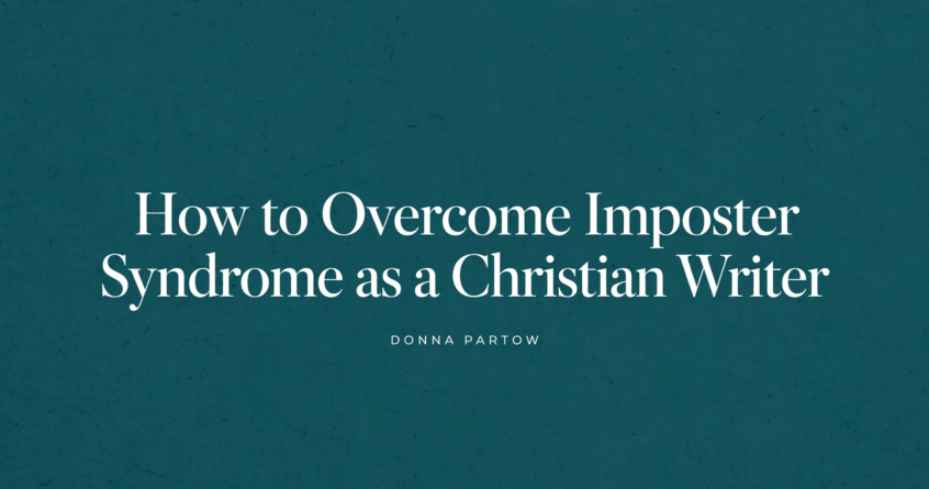 How to Overcome Imposter Syndrome as a Christian Writer