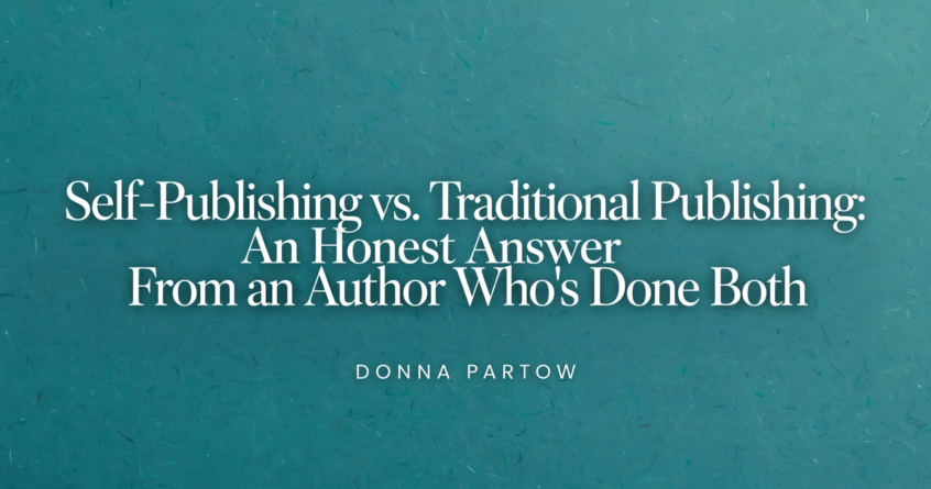 Self-Publishing vs. Traditional Publishing: An Honest Answer From an Author Who’s Done Both