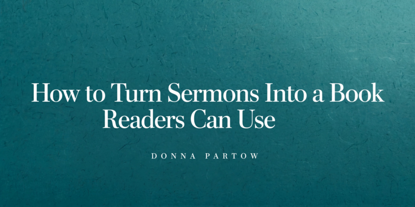 How to Turn Sermons into a Book