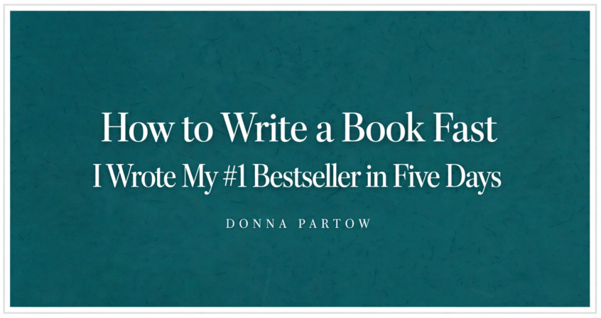 How to Write a Book Fast (I Wrote My #1 Bestseller in Five Days)